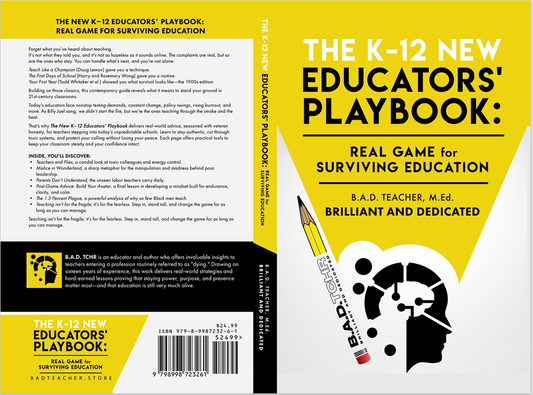 THE K-12 NEW EDUCATORS' PLAYBOOK.